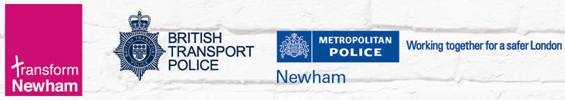 Transform Newham, British Transport Police, Metropolitan Police Newham